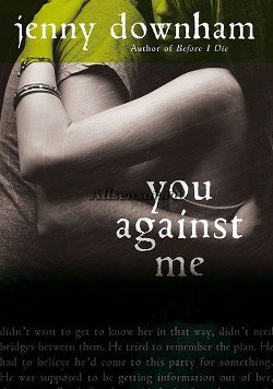 Книга Ты против меня (You Against Me)