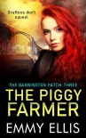 Книга The Piggy Farmer (The Barrington Patch Book 3)