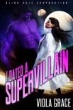 Книга I Dated a Supervillain (Blind Date Corporation Book 1)