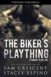Книга The Biker's Plaything (Straight to Hell MC Book 1)