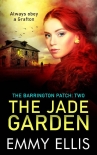 Книга The Jade Garden (The Barrington Patch Book 2)