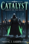 Книга Ghosts of the Erlyn (Catalyst Book 3)