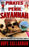 Книга Pirates in Peril: A Made in Savannah Cozy Mystery (Made in Savannah Cozy Mysteries Series Book 10)