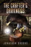 Книга The Crafter's Darkness: A Dungeon Core Novel (Dungeon Crafting Book 4)