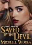 Книга Saved by the Devil (Devils Arms Book 3)