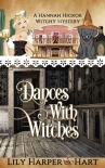 Книга Dances With Witches (A Hannah Hickok Witchy Mystery Book 5)