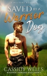 Книга Saved by a Warrior Dog