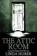 Книга The Attic Room: A psychological thriller