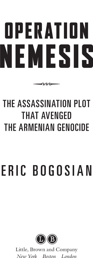 Operation Nemesis: The Assassination Plot that Avenged the Armenian Genocide - _1.jpg