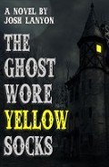 Книга The Ghost Wore Yellow Socks