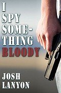 Книга I Spy Something Bloody