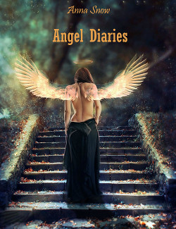 Книга Angel Diaries (СИ)
