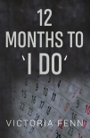 Книга 12 Months to ' I Do '