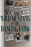 Книга The Wild Mustang &amp; The Dancing Fairy: A Gorgeous Villain Prequel Novella