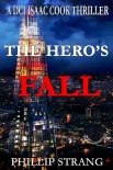 Книга The Hero's Fall (DCI Cook Thriller Series Book 14)