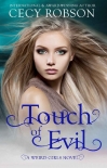 Книга Touch of Evil: A Weird Girls Novel (Weird Girls Touch Book 1)
