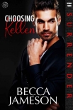 Книга Choosing Kellen (Surrender Book 4)